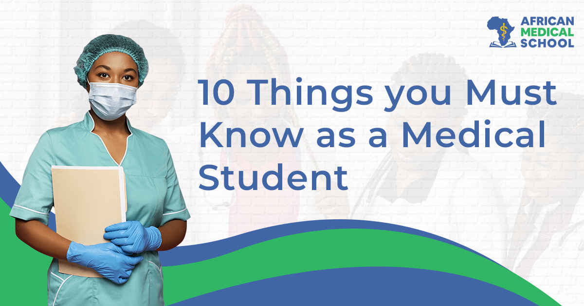 Life as a Medical Student 10 Things You Must Know  