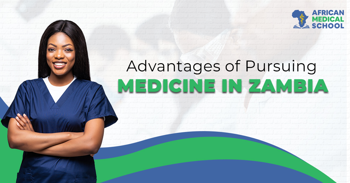 The Advantages of Pursuing Medicine in Zambia  