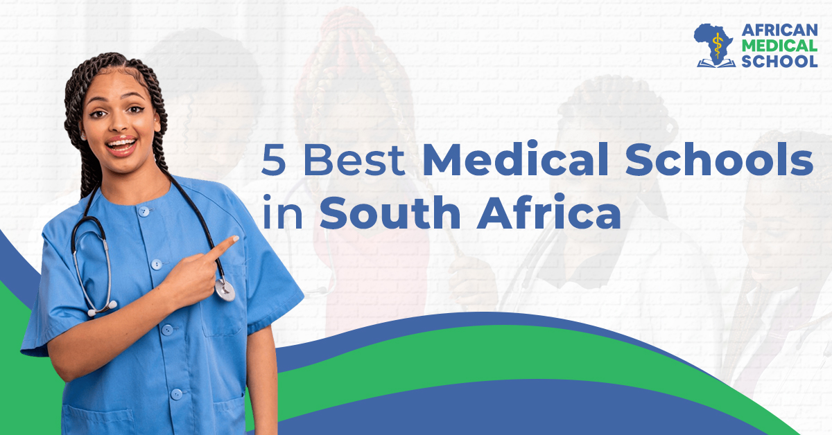 Top 5 best medical schools in South Africa 2023 