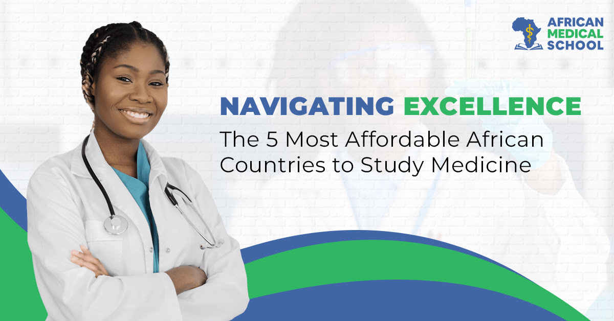 The 5 Most Affordable African Countries to Study Medicine