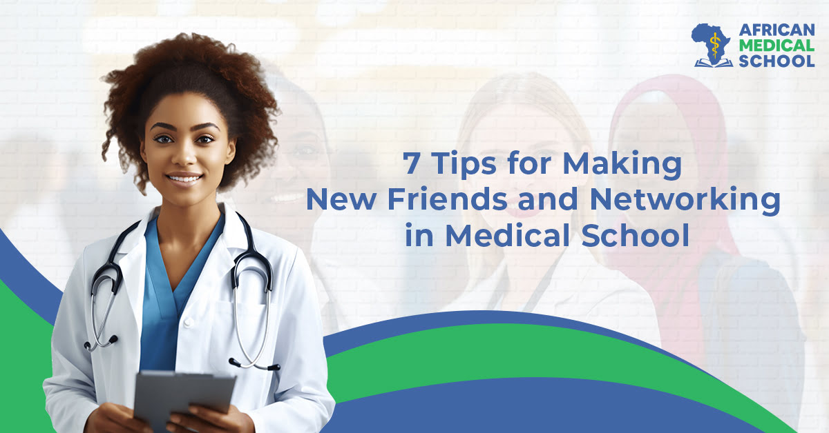 7 Tips for Making New Friends and Networking in Medical School